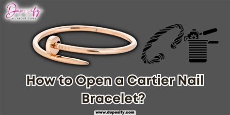 cartier fake nail bracelet|how to open cartier bracelet.